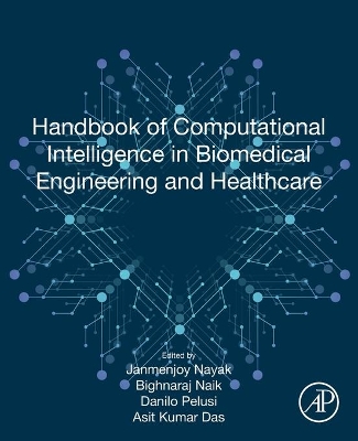 Handbook of Computational Intelligence in Biomedical Engineering and Healthcare book