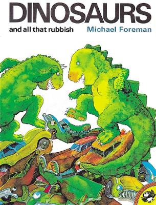 Dinosaurs and All That Rubbish book