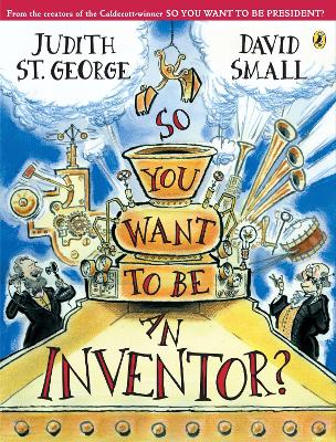 So You Want to Be an Inventor? book