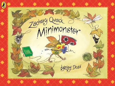 Zachary Quack Minimonster by Lynley Dodd