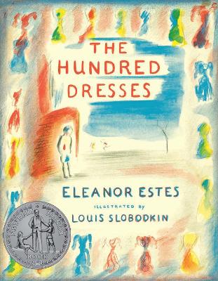 Hundred Dresses by Eleanor Estes