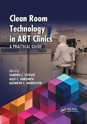 Clean Room Technology in ART Clinics: A Practical Guide book