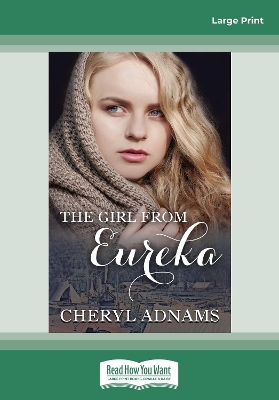The Girl From Eureka by Cheryl Adnams