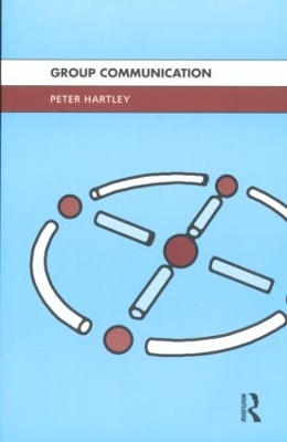 Group Communication by Peter Hartley