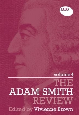 The Adam Smith Review Volume 4 by Vivienne Brown