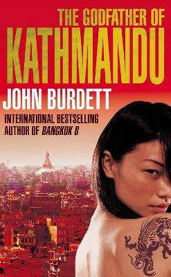 The Godfather of Kathmandu by John Burdett