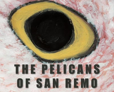 The Pelicans Of San Remo book