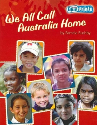 Blueprints Middle Primary A Unit 2: We All Call Australia Home book
