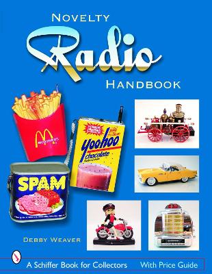 Novelty Radio Handbook and Price Guide book