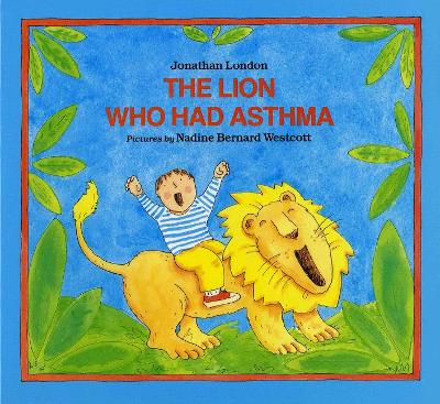 Lion Who Had Asthma book