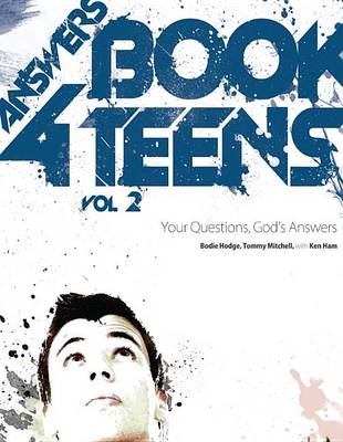 Answers Book for Teens, Volume 2 book