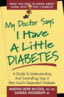 My Doctor Says I Have a Little Diabetes book