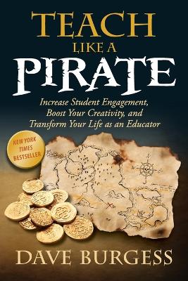 Teach Like A Pirate book