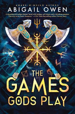 The Games Gods Play: The No 1 New York Times bestseller, a dazzling romantasy epic for readers of The Fourth Wing book