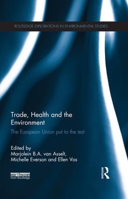 Trade, Health and the Environment by Marjolein van Asselt