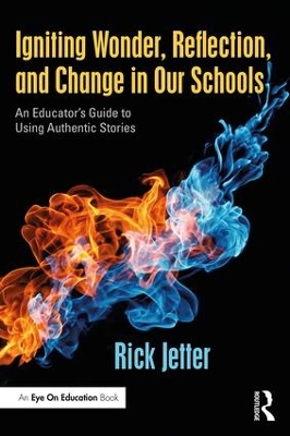 Igniting Wonder, Reflection, and Change in Our Schools book