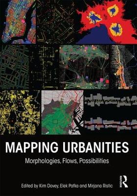Mapping Urbanities by Kim Dovey