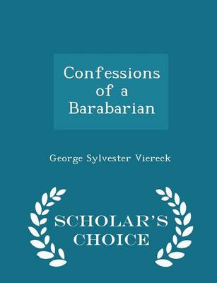 Confessions of a Barabarian - Scholar's Choice Edition book