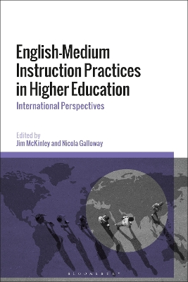 English-Medium Instruction Practices in Higher Education: International Perspectives by Dr Jim McKinley