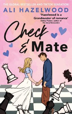 Check & Mate: the instant Sunday Times bestseller and Goodreads Choice Awards winner for 2023 - an enemies-to-lovers romance that will have you hooked! book