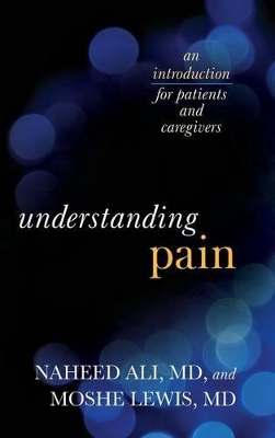 Understanding Pain by Naheed Ali