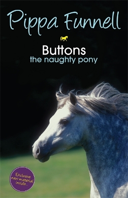 Tilly's Pony Tails: Buttons the Naughty Pony by Pippa Funnell