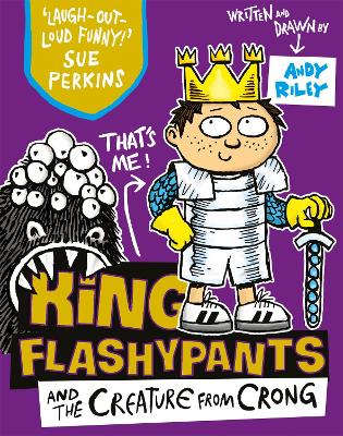 King Flashypants and the Creature From Crong book