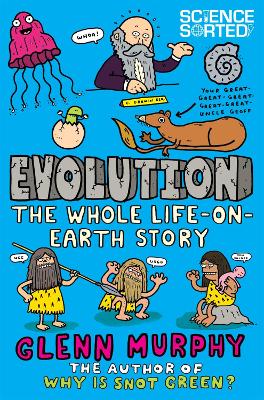 Evolution: The Whole Life on Earth Story book
