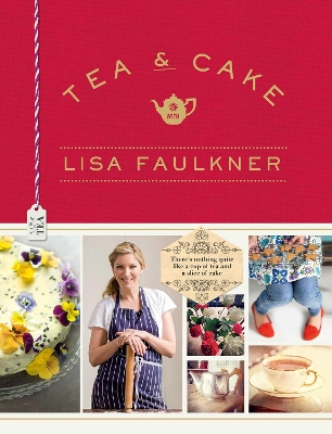 Tea and Cake with Lisa Faulkner book