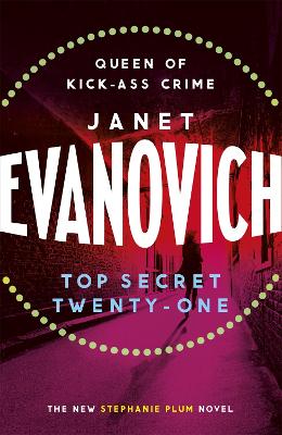 Top Secret Twenty-One by Janet Evanovich