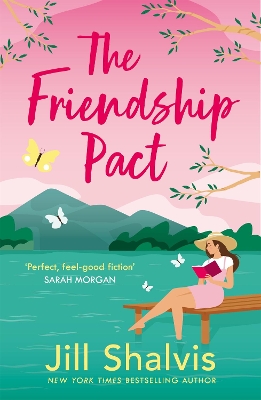 The Friendship Pact: Discover the meaning of true love in this gorgeous novel from the beloved bestseller book