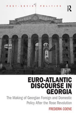 Euro-Atlantic Discourse in Georgia by Frederik Coene