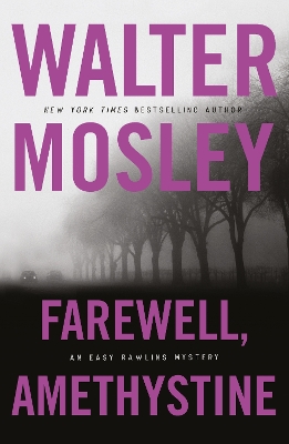 Farewell, Amethystine by Walter Mosley