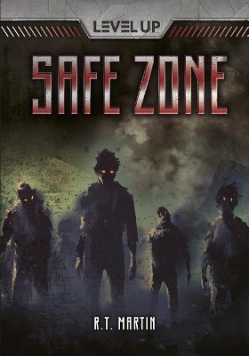 Safe Zone by R T Martin