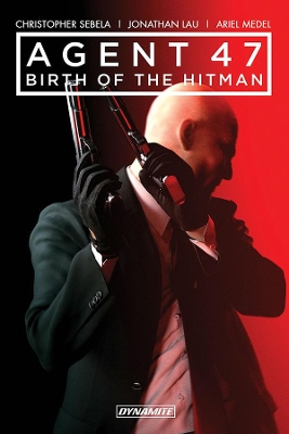 Agent 47 Vol. 1: Birth of the Hitman book