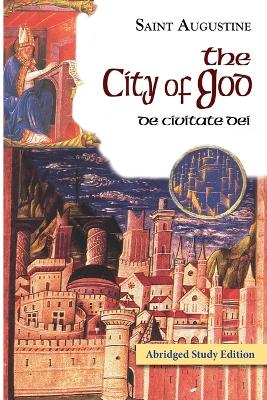 The City of God Abridged Study Edition book