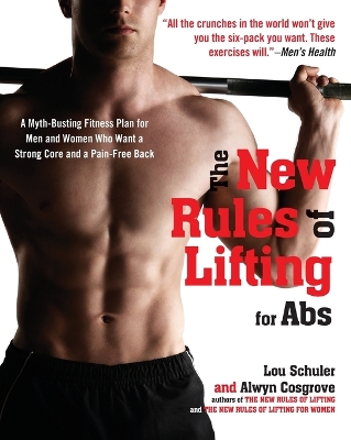 New Rules of Lifting for Abs by Lou Schuler