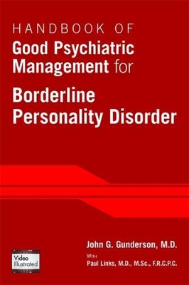 Handbook of Good Psychiatric Management for Borderline Personality Disorder book