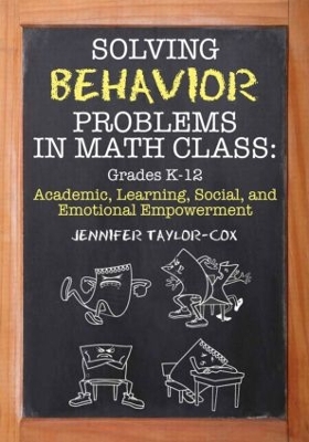 Solving Behavior Problems in Math Class by Jennifer Taylor-Cox