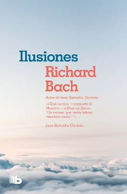 Ilusiones / Illusions: The adventures of a Reclutant Messiah by Richard Bach