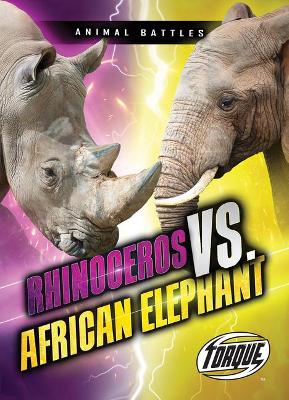 Rhinoceros VS African Elephant book