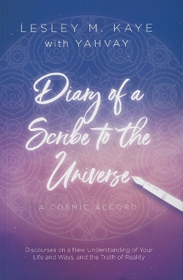 Diary of a Scribe to the Universe: A Cosmic Accord book