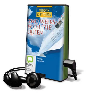 Two Weeks with the Queen by Morris Gleitzman