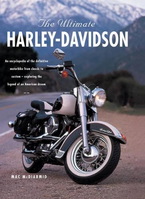 Ultimate Harley Davidson by MAC Mcdiarmid