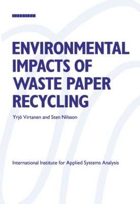 Environmental Impacts of Waste Paper Recycling book