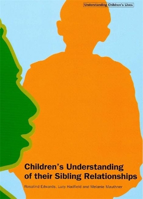 Children's Understanding of their Sibling Relationships book