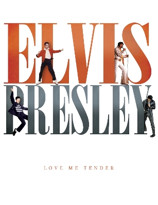 Elvis Presley: Love Me Tender book