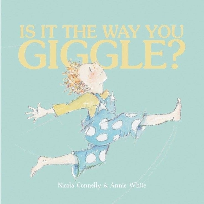 Is It the Way You Giggle? book