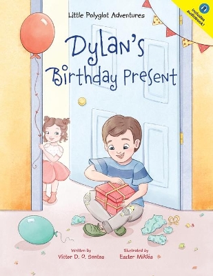 Dylan's Birthday Present by Victor Dias de Oliveira Santos