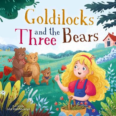 Goldilocks and the Three Bears (Clever First Fairytales) book